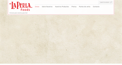 Desktop Screenshot of laperlafoods.com